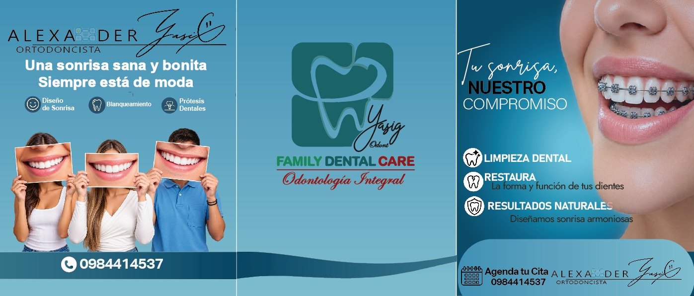 Yasig Odont — Family Dental Care. Tu sonrisa, nuestro compromiso. Banner del consultorio con sus servicios y contacto.